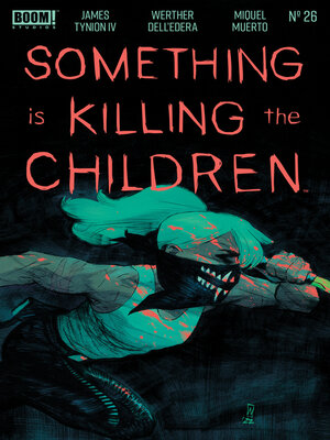 cover image of Something is Killing the Children (2019), Issue 26